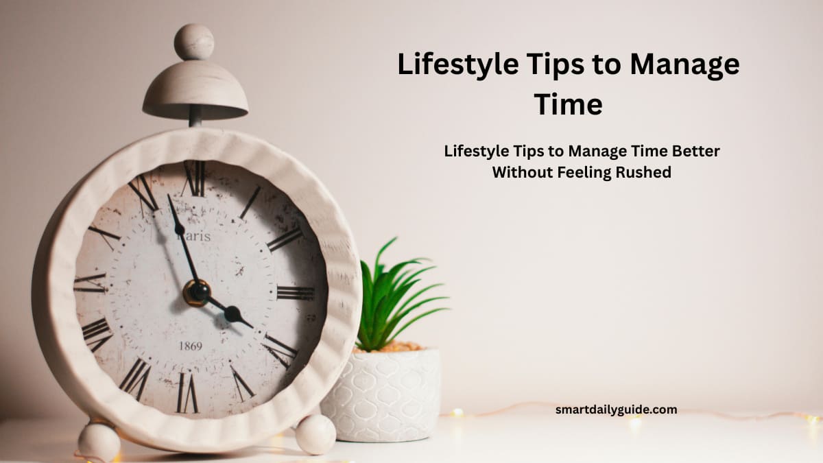 Lifestyle Tips to Manage Time