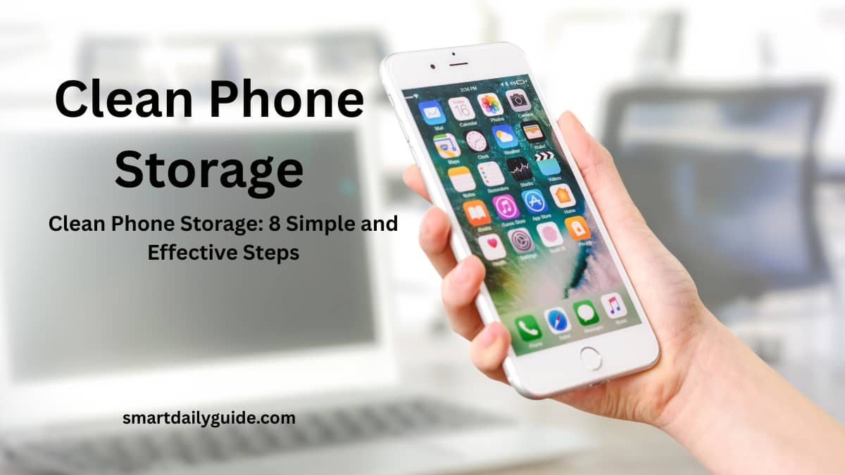 Clean Phone Storage