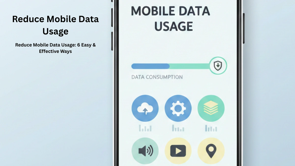 Reduce Mobile Data Usage